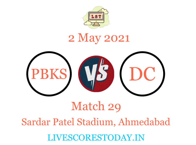 PBKS vs DC, IPL 2021, Live Scores Today | Scorecard Updates | News